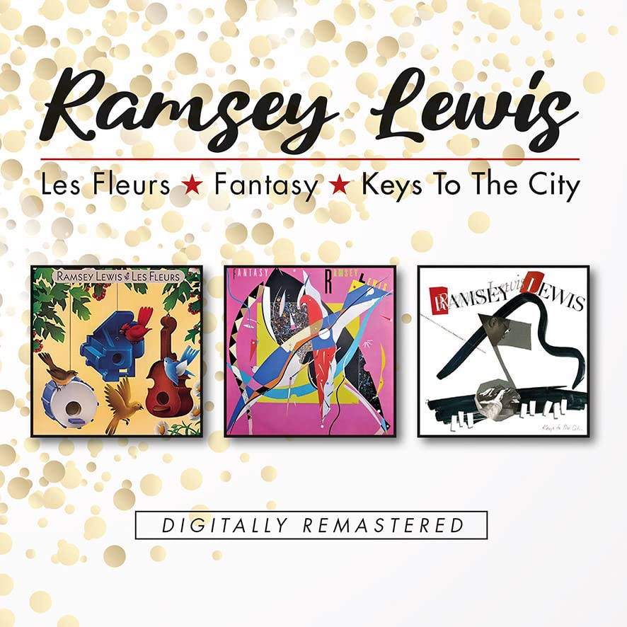 Ramsey Lewis CD album covers: Les Fleurs, Fantasy, Keys To The City.