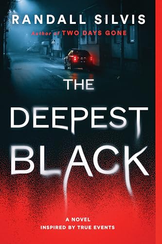 Book cover: dark street scene with large white text "The Deepest Black".