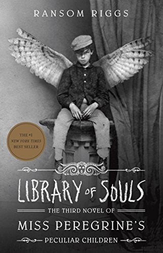 Book cover: boy with wings, titled “Library of Souls” by Ransom Riggs.