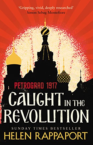 Book cover: silhouetted Russian architecture against a sunburst, text “Caught in the Revolution”.