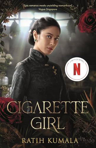 Book cover: woman in dark clothing, roses, and title “Cigarette Girl”.