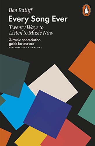 Book cover: "Every Song Ever" by Ben Ratliff, with abstract geometric shapes.