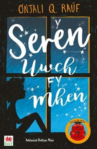 Book cover: "Seren Uwch fy Mhen, Y" with a silhouette of a girl.