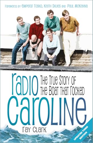 Book cover: young men on a boat, title “Radio Caroline”.