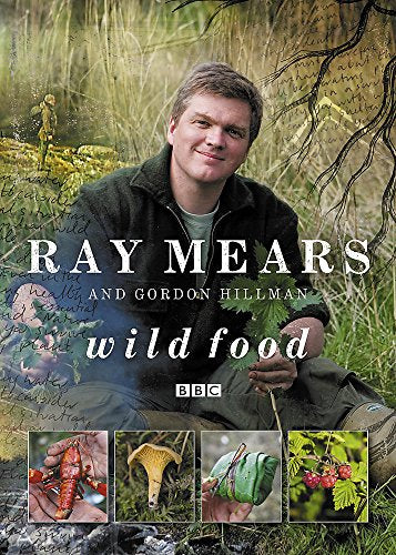 Book cover featuring Ray Mears, foraging illustrations, and edible plants.