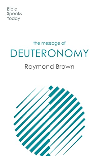 Book cover for The Message of Deuteronomy by Raymond Brown with a teal circular graphic.