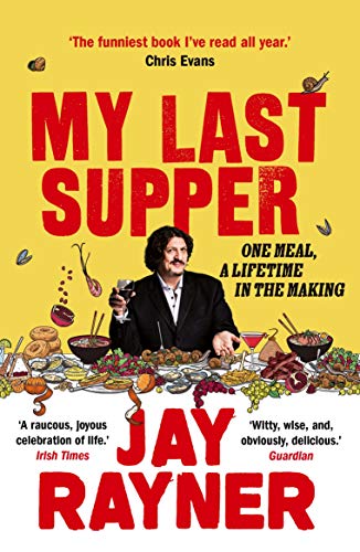 Book cover showing Jay Rayner sitting at a table filled with food on yellow.