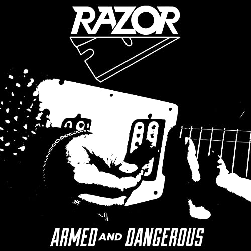 Black and white album cover for Razor’s “Armed and Dangerous” vinyl.
