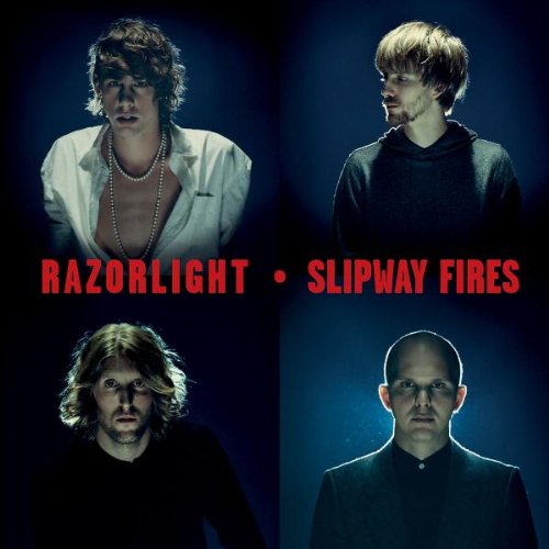 Album cover for Razorlight’s “Slipway Fires” featuring four band members’ portraits.