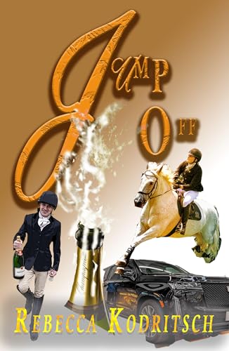 Book cover: horse and rider jumping, champagne, and people celebrating.