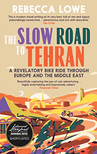 Book cover: “The Slow Road to Tehran” with a cyclist illustration.