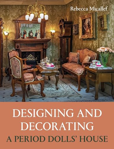 Book cover depicting a detailed, ornate interior of a dolls’ house.
