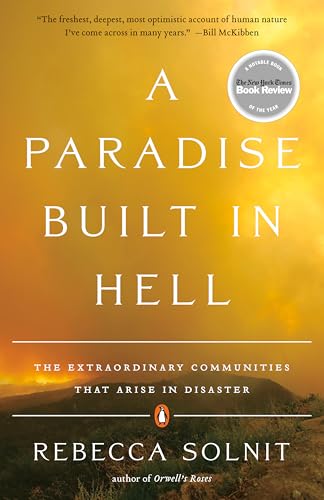 Book cover: "A Paradise Built in Hell" by Rebecca Solnit, orange and white.