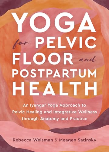 Book cover with orange and pink abstract background, title “Yoga for Pelvic Floor and Postpartum Health.”