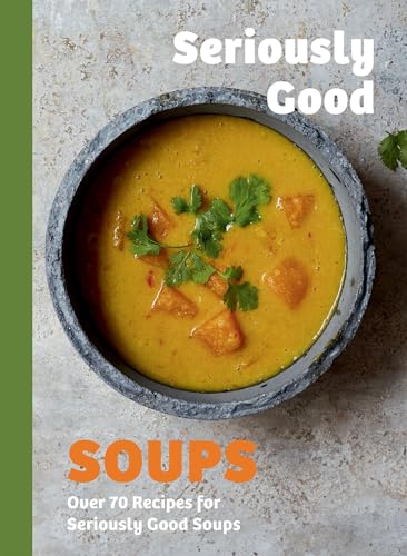A bowl of yellow soup garnished with herbs on a cookbook cover.
