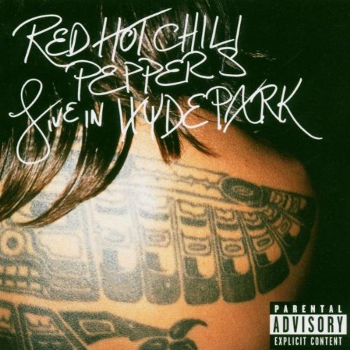 Red Hot Chili Peppers "Live In Hyde Park" CD cover with tattooed back.