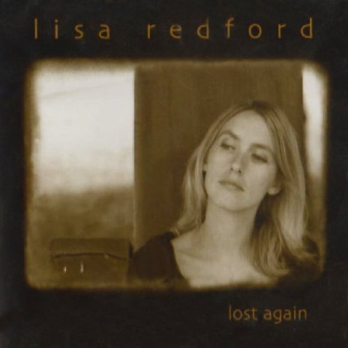 CD cover for Lisa Redford’s “Lost Again” featuring a portrait of the artist.