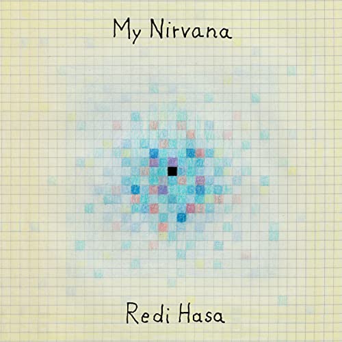 CD cover for Redi Hasa’s “My Nirvana” with abstract pixel art.