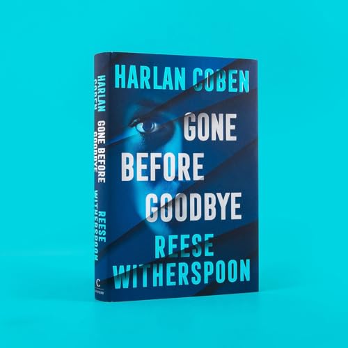 Book cover: "Gone Before Goodbye" by Harlan Coben and Reese Witherspoon.