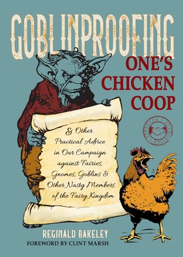 Book cover: goblin, scroll, and chicken with title “Goblinproofing One’s Chicken Coop”.