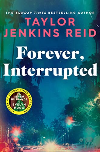 Book cover for Forever, Interrupted by Taylor Jenkins Reid featuring a night street scene.