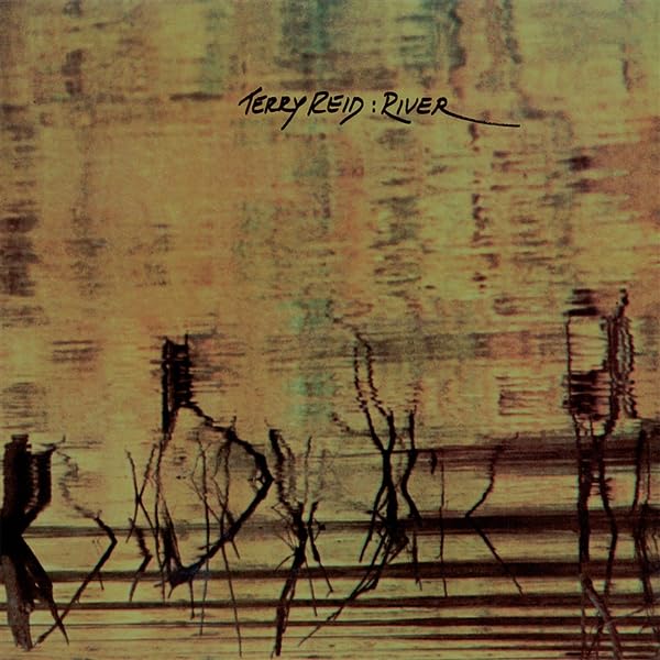 Terry Reid’s “River” vinyl album cover: abstract water and branches.