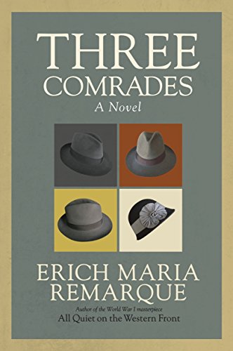 Book cover for Three Comrades by Erich Maria Remarque featuring four hats in squares.