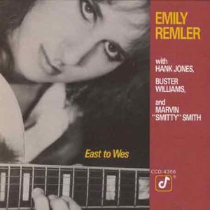 CD cover for Emily Remler’s “East to Wes” featuring a portrait and guitar.