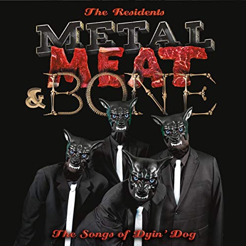 Album cover for The Residents’ “Metal, Meat & Bone” featuring canine-masked figures.