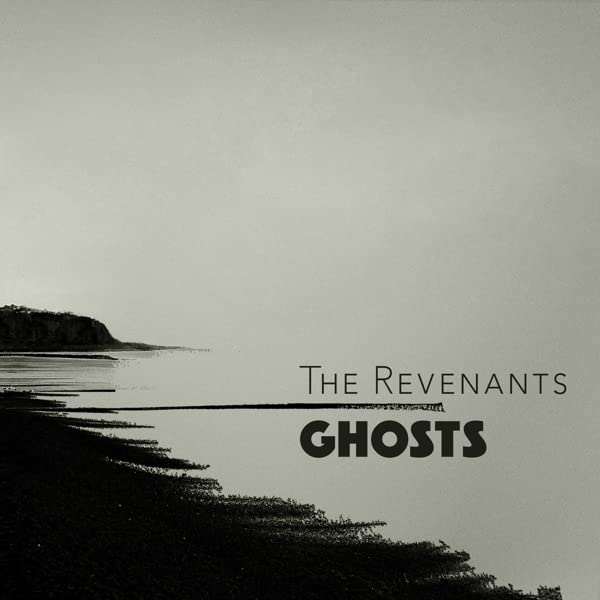 CD cover for "Ghosts" by The Revenants, with a coastal landscape.