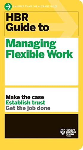 Yellow and white HBR guide cover titled "Managing Flexible Work.