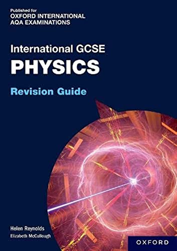 Blue cover of "Revision Guide" for International GCSE Physics textbook.
