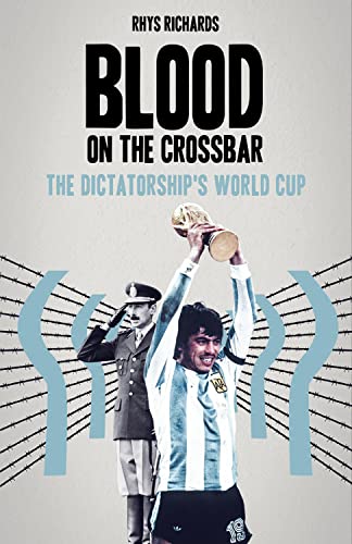 Book cover showing an Argentine soccer player lifting a trophy behind a saluting military officer.