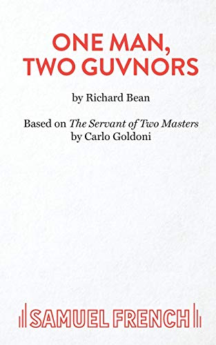 Play script cover: "One Man, Two Guvnors" by Richard Bean, Samuel French.