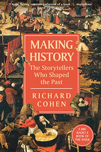 Book cover, “Making History” by Richard Cohen, with a Renaissance painting background.