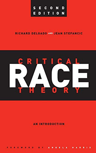 Book cover: "Critical Race Theory: An Introduction," second edition, red and black.