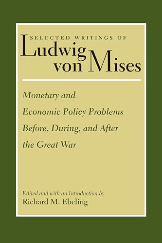 Book cover: “Monetary & Economic Policy Problems Before, During & After the Great War.”