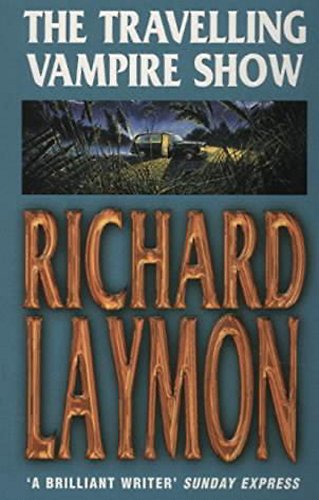 Book cover for “The Travelling Vampire Show” by Richard Laymon, illustrated scene.