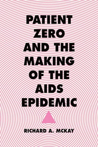 Book cover: "Patient Zero and the Making of the AIDS Epidemic" with pink concentric lines.