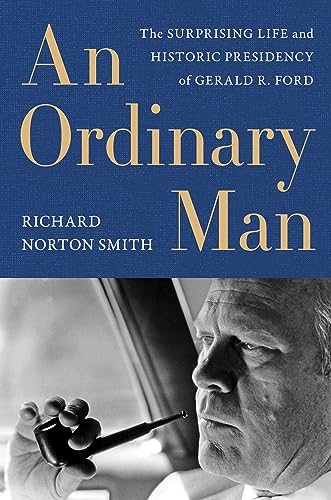 Book cover featuring Gerald Ford’s portrait and title “An Ordinary Man.”