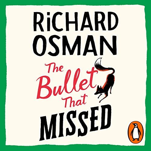 Book cover: "The Bullet That Missed" by Richard Osman, featuring a fox.