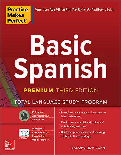 Front cover of the Practice Makes Perfect Basic Spanish Premium Third Edition textbook.