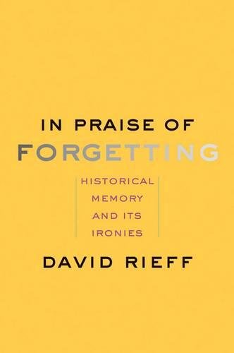Yellow book cover with black and gray text: "In Praise of Forgetting.
