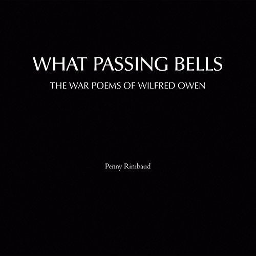 Black CD cover with white text: "What Passing Bells" and "Penny Rimbaud".