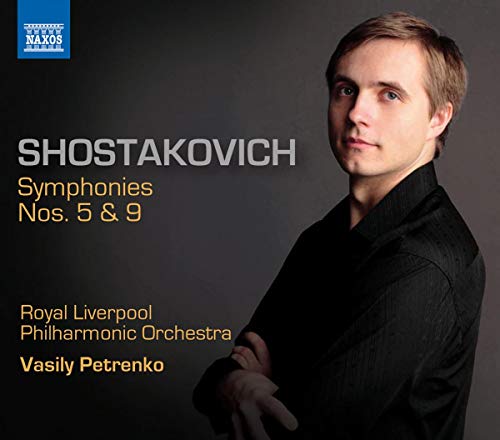 CD cover featuring conductor Vasily Petrenko and text “Shostakovich Symphonies 5 & 9”.