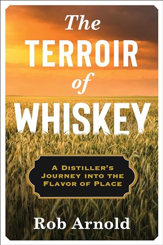 Book cover: "The Terroir of Whiskey" with a golden wheat field background.
