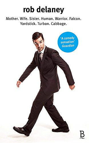 Book cover featuring comedian Rob Delaney in a suit, mid-stride.