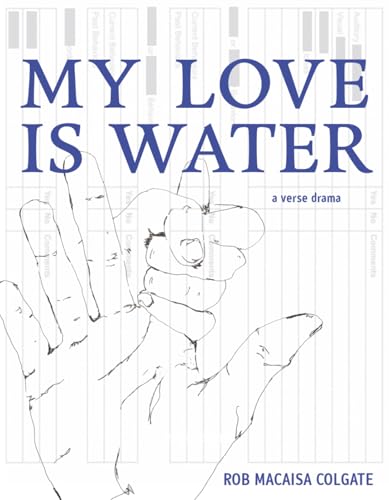 Book cover: hand holding water, title "My Love Is Water" in blue text.