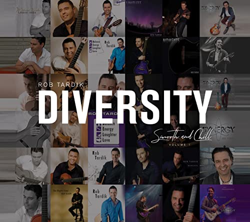 CD cover for “Diversity Vol. 1 Smoooth & Chill” featuring Rob Tardik.