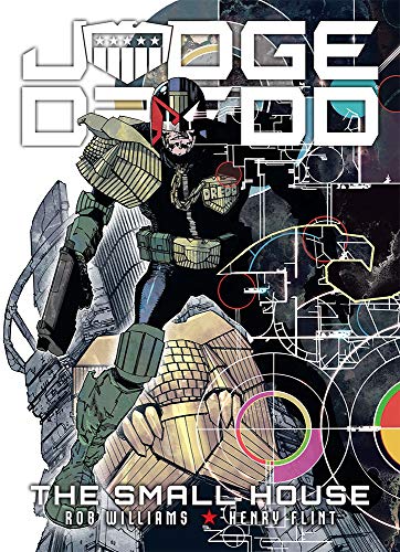 Judge Dredd comic book cover featuring Dredd aiming a gun, titled "The Small House".